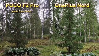 Smartphone Video/Sound Quality Shootout: Xiaomi POCO F2 Pro VS OnePlus Nord