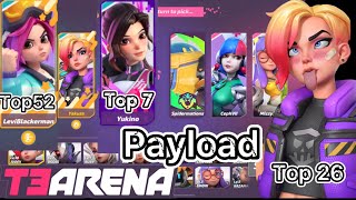 Payload with top globals - T3 Arena Gameplay