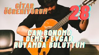 Can Bonomo Demet Evgar Rüyamda Buluttum Gitar Dersi