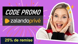 CODE PROMO ZALANDO PRIVÉ /DISCOUNT CODE ZALANDO