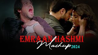 Emraan Hashmi Mashup 2024 | Non Stop Mashup | It's non stop | Best of Emraan Hashmi Songs | Sad Song