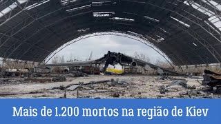 Mais de 1.200 mortos são encontrados na região de Kiev