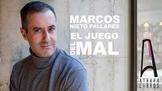 "El juego del mal" de Marcos Nieto Pallarés. Thriller