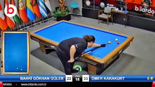 ÖMER KARAKURT vs BAHRİ GÖKHAN GÜLER| 3 Cushion Billiards Championship STAGE 2 -A- 2024 ANKARA