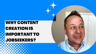 Why Content Creation is Important to Jobseekers?