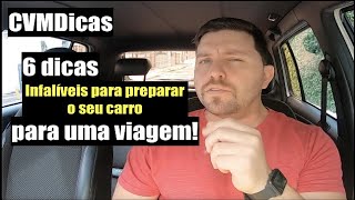 DICAS DE COMO PREPARAR O CARRO PARA UMA VIAGEM