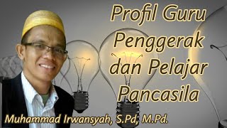 MAU JADI GURU PENGGERAK❓WAJIB SIMAK INI❗ PROFIL GURU PENGGERAK DAN PELAJAR PANCASILA