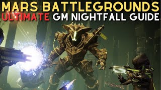 ULTIMATE Guide to Mars Battlegrounds | Mars Battlegrounds Grandmaster Nightfall Guide