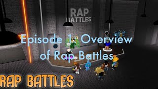 Episode 1: Overview of Rap Battles