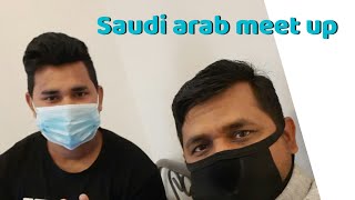 Saudi arab meetup, manoj bhai Vlog, saudi arab hindi Vlog, gulfindians