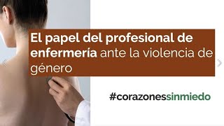 El papel profesional de enfermería ante la violencia de género