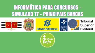 Informática para concursos - Simulado informática  - Simulado 017 dia 06/04