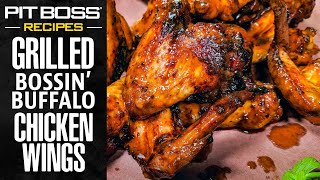 Grilled Bossin' Buffalo Chicken Wings | Pit Boss Grills Recipes