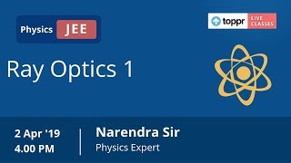 LiveClasses: JEE Revision - Physics | Ray Optics 1