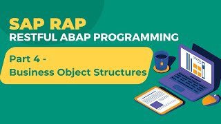 SAP ABAP RAP Part 4: Business Object Structures