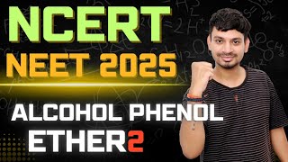 PREPARATION OF ALCOHOLS | ALCOHOL PHENOL AND ETHER L2 | NCERT ORIENTED | NEET 2025