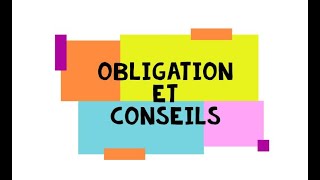 Obligation et conseils