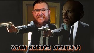 Work Harder Podcast #1 "It's not supposed to be easy"