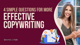 4 Simple Questions for More Effective Copywriting