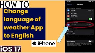 How to change the language of Weather app to English on iPhone 15