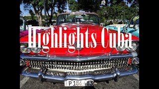 Highlights traveling in Cuba