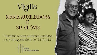 Vigília | Maria Auxiliadora e Sr. Clóvis