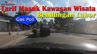 Tarif Karcis Masuk Kawasan Wisata Bendungan Lahor Tahun 2020