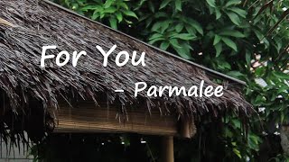 Parmalee – For You Lyrics