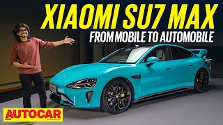 Xiaomi made a car! Meet the 673hp SU7 Max | First Look | Autocar India