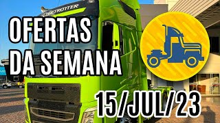 OFERTA DE CAMINHÕES DA SEMANA :: 15-JUL-23