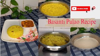 Easy And Tasty Pulao Recipe | Basanti Pulao Recipe In Bengali Style | Pulao Recipe | #cookingvideo