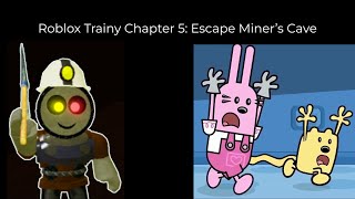 AAAAH!!! THE EVIL DIGGER TRAIN: MINER! Roblox Trainy Chapter 5: Escape Miner’s Cave