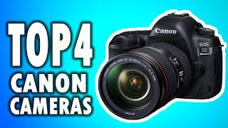 Top 4 Best Canon Cameras in 2018 - Best DSLR Camera For Photography