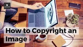 How to Copyright an Image: Everything You Need to Know