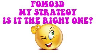 FOMO3D STRATEGY. WHAT'S YOURS? P3D FOMO 3D TACTICS. NEW STATS