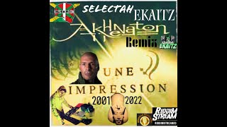 Akhenaton - Une Impression (Ekaitz Remix "2022")