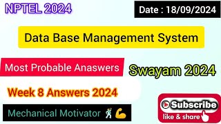 Data Base Management System WEEK 8 Quiz | Assignment 8 Solution | NPTEL | SWAYAM 2024