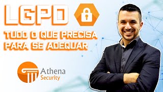 SUA EMPRESA EM CONFORMIDADE COM À LGPD - ATHENA SECURITY (4K)