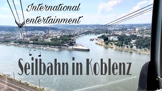 Seilbahn Koblenz / Koblenz Seilbahn übern Rhein#germany  International Entertainment