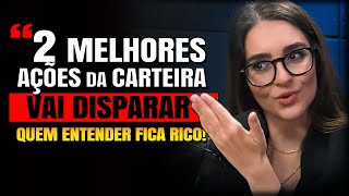 2 MAIORES AÇÕES DA CARTEIRA DE APOSENTADORIA DA LOUISE BARSI