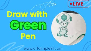 Draw Toad with green pen | ArtDimple91