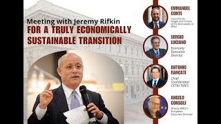 Meeting with Jeremy Rifkin for a truly economically sustainable transition - Milan, 9 march 2024