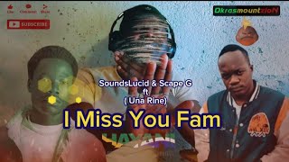 SoundsLucid & Scape G - I Miss You Fam (ft Una Rine) [ 🔊 Official Audio Reaction 🔊 ]