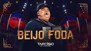 BEIJO FODA  - Tarcísio do Acordeon