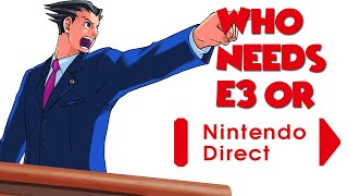 Nintendo Directs, E3, Who NEEDS Them Says NewsTubers!