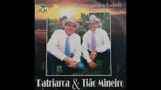 Patriarca & Tião Mineiro:(Quarto De Motel):[CD Homenagem A Isabela]