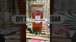 DIY Spiced vinegar #food #spicedvinegar #vinegar #spiced