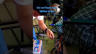 Test and repair wiring lighting system