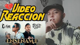 C-Kan & Pancho Barraza - Enséñame (Video Reacción)💔🔥