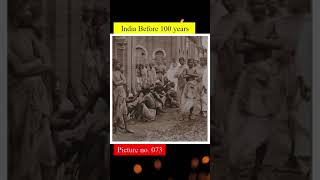 India before 100 years(3)